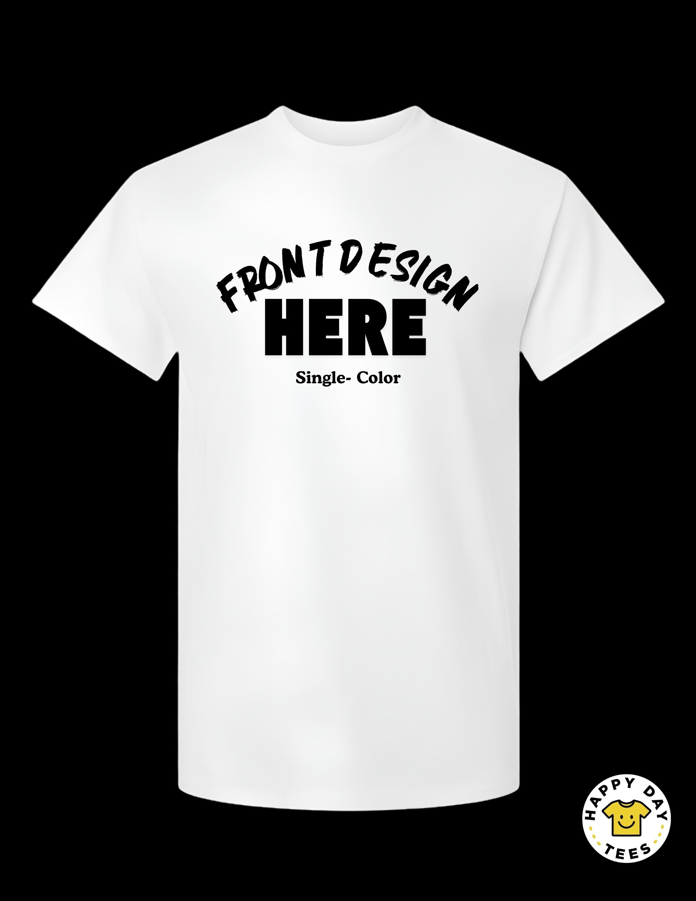 Single Color Design- Gildan T-Shirt