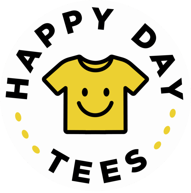 happydaytee.com - Your quality tee provider, building smiles and bringing community!